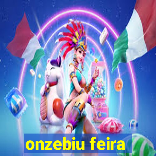 onzebiu feira